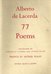 77 Poems, a bilingual edition translated by the author and Arthur Waley. Preface by Arthur Waley. London: George Allen &amp; Unwin, 1955