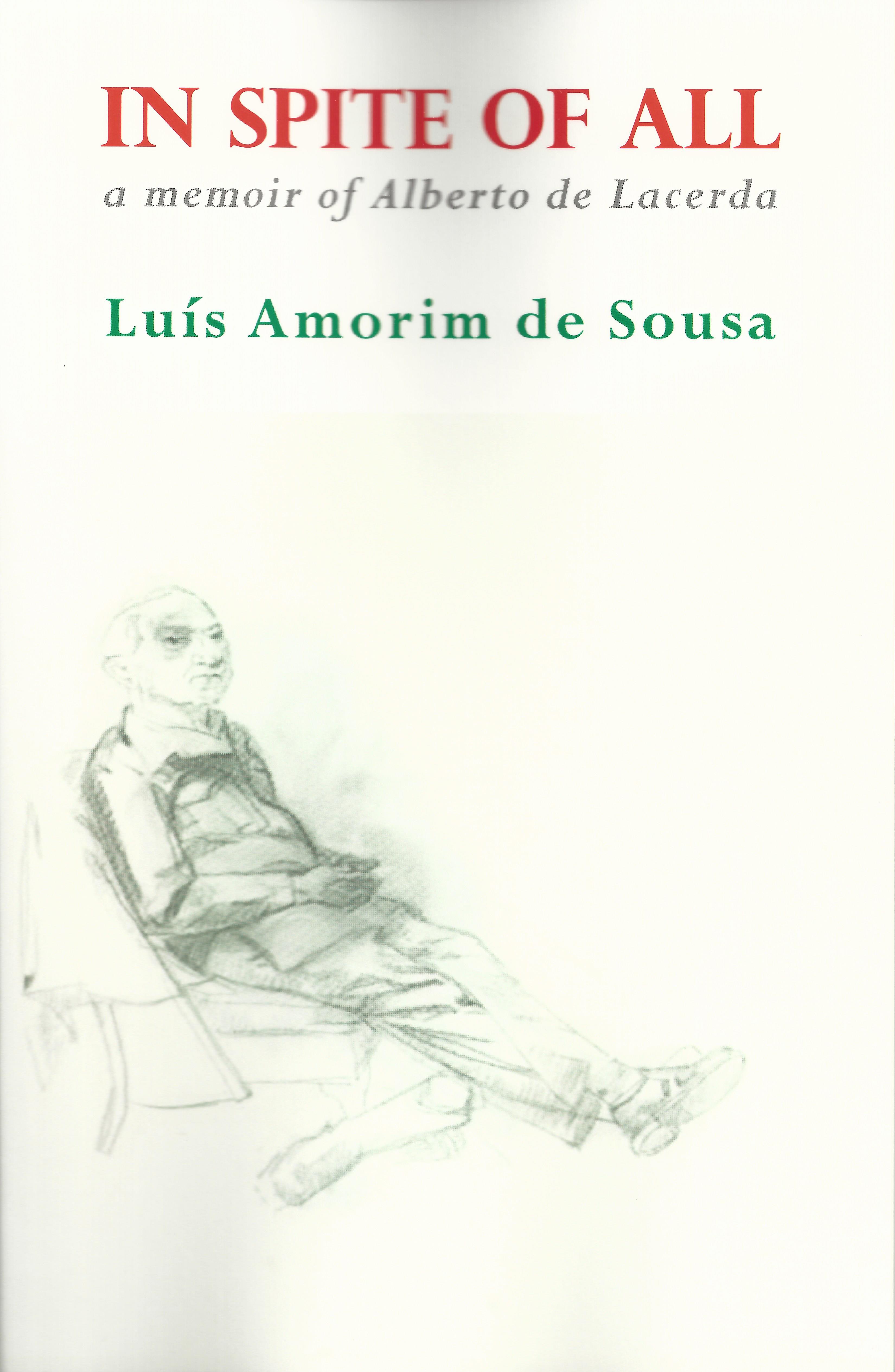 In Spite of All - A Memoir of Alberto de Lacerda