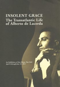 Insolent Grace - The Transatlantic Life of Alberto de Lacerda