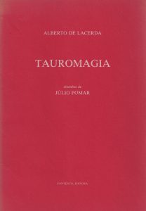 Tauromagia, illustrated by Júlio Pomar. Lisbon: Contexto Editora, 1981