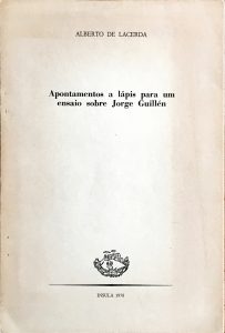 Offprint from Insula, Madrid, 1978. "Apontamentos a lápis para um ensaio sobre Jorge Guillén" by Alberto de Lacerda