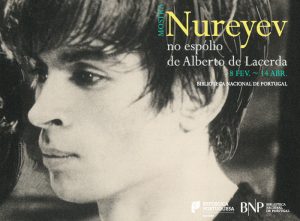 Announcement for "Nureyev in Alberto de Lacerda's Archive" at the National Library of Portugal